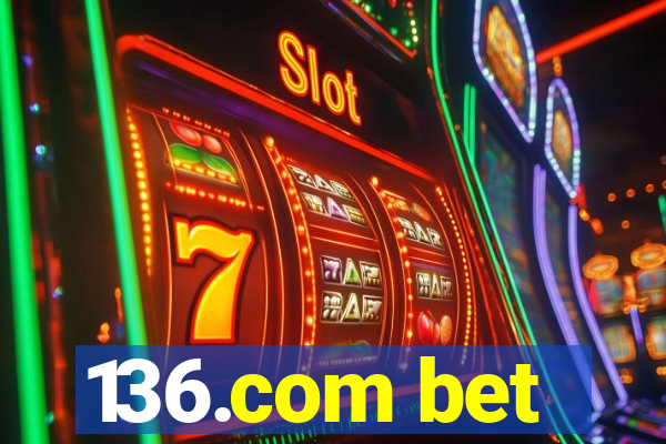 136.com bet